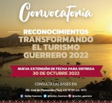 Amplían plazo de cierre de convocatoria para los reconocimientos transformando el turismo, Guerrero 2022